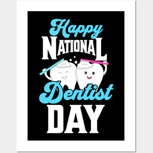 Happy National Dentist Day Posters and Art